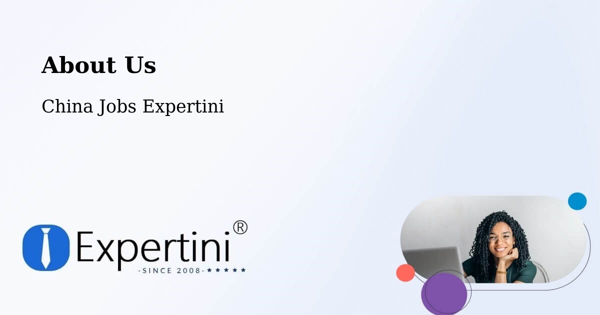 About Expertini Recruitment Platform  – Datong - Datong, China Jobs Expertini