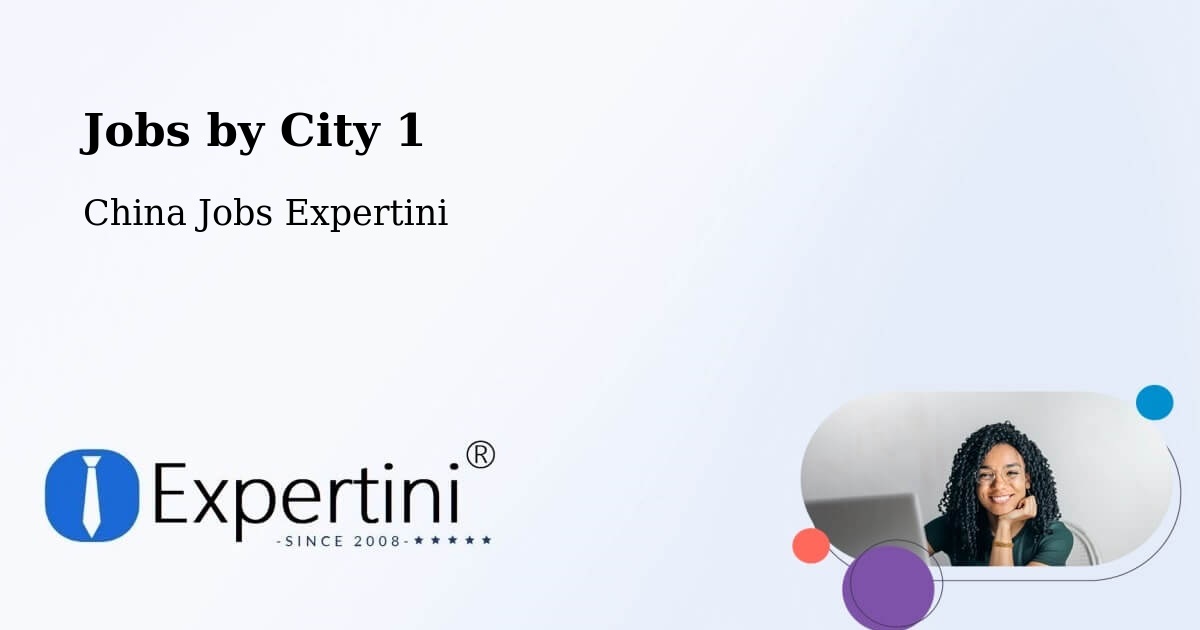 City Jobs in China - Expertini